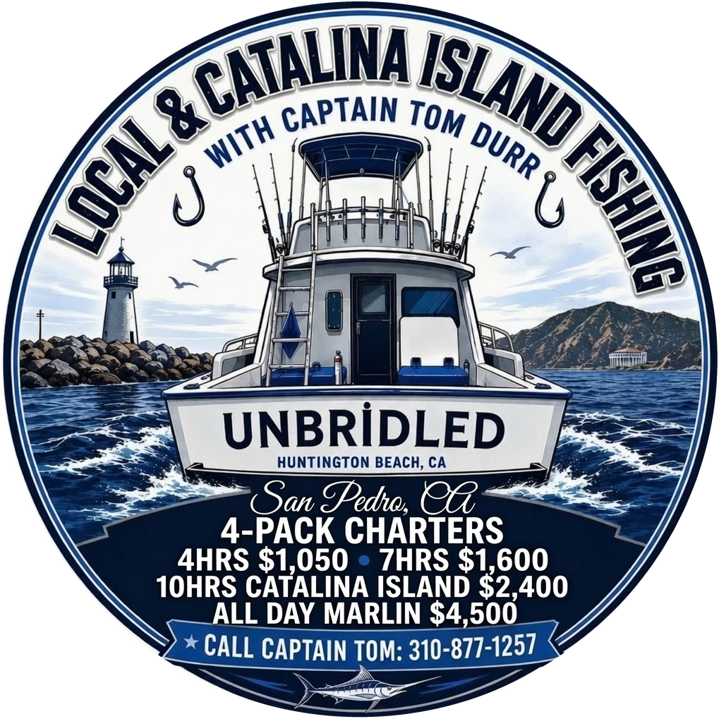 Local & Catalina Island fishing with Captain Tom Durr aboard Unbridled — 4-pack charters out of San Pedro, CA
